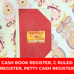 Get Cash Book Register, Two Column Cash Book Register , C Ruled register, Petty cash register,