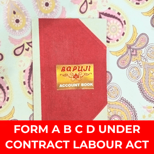 Form A B C D under Contract Labour Act | From Mumbai Store | Quality Trusted Since 1948